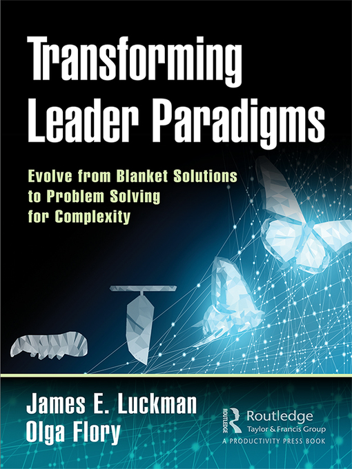 Title details for Transforming Leader Paradigms by James E. Luckman - Available